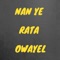 Nan Ye Rata Owayel - Mohsin Dawar lyrics