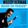 Blues on Parade (feat. Woody Herman and His Orchestra), 2020
