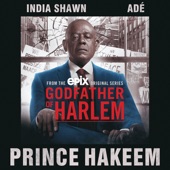 Prince Hakeem (feat. India Shawn & ADÉ) artwork