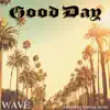 Stream & download Good Day - Single