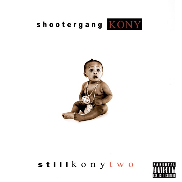 ShooterGang Kony - The Greatest