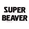 SUPER BEAVER