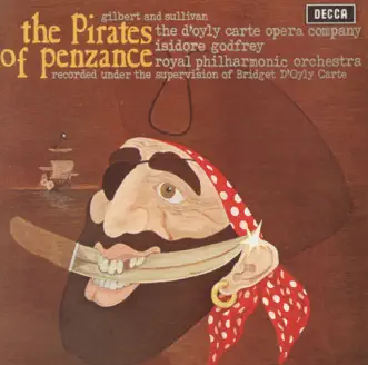 The Pirates of Penzance: 7. Oh, Is There Not One Maiden Breast by Valerie Masterson, Valérie Masterson, Isidore Godfrey, The D'Oyly Carte Opera Chorus, Philip Potter & Royal Philharmonic Orchestra song reviws