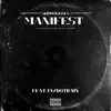 Manifest (feat. Jay Dot Rain) - Single album lyrics, reviews, download