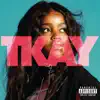 Tkay album lyrics, reviews, download