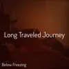 Long Traveled Journey album lyrics, reviews, download
