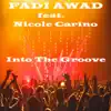 Into the Groove (feat. Nicole Carino) - EP album lyrics, reviews, download