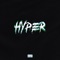 Hyper (feat. Snxxz3 & Aloor) - Yeroc & Lunitik Novae lyrics