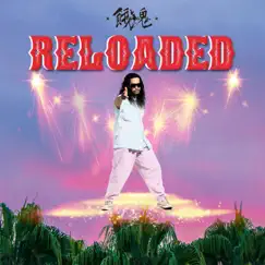 Reloaded - Single by Gaki Ranger album reviews, ratings, credits