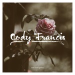 Cody Francis - Honey Take My Hand