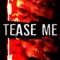 Tease Me - Erik Leonhard lyrics