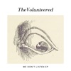 We Don't Listen - EP