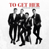 To Get Her - Esteriore Brothers