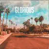 Glorious (feat. GoldFord) - Single album lyrics, reviews, download