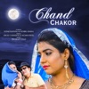 Chand Chakor - Single
