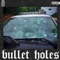Bullet Holes - Boofgods lyrics