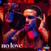 No Love - Single