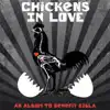 Stream & download Chickens In Love