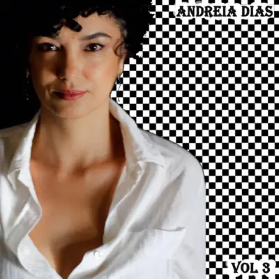 Vol. 3 - Andréia Dias