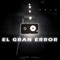 El Gran Error - Rxlx lyrics