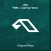 Stream & download Vette / Leaving Home - Single