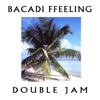 Bacardi Feeling - Single