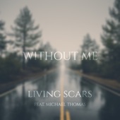 Without Me (feat. Michael Thomas) artwork