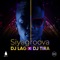 Siyagroova - DJ Lag & DJ Tira lyrics