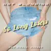 So Long Losers - Single album lyrics, reviews, download