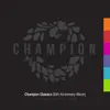 Stream & download Champion Classics, Pt.1 (35th Anniversary Album) [Mixed & Compiled by StoneBridge]