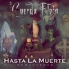 Hasta La Muerte (Remastered)