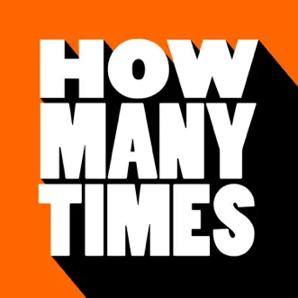 How Many Times (Remixes) - Single by Pirupa & Malandra Jr album reviews, ratings, credits