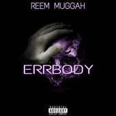 Errbody by Reem Muggah