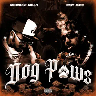 Dog Paws (feat. Est Gee) - Single by Midwest Milly album reviews, ratings, credits