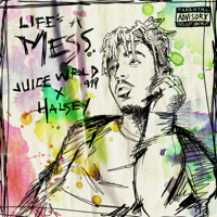 Juice WRLD & Halsey - Life's a Mess artwork