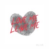 Love Me Leave Me - Single