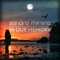 In Our Memory (Intro Edit) - Sandro Mireno lyrics