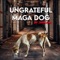 Ungrateful Maga Dog artwork