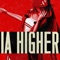 Higher - IA lyrics