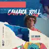 Camara Roll (feat. Alex Rose) - Single album lyrics, reviews, download