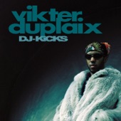 DJ-Kicks: Vikter Duplaix (DJ Mix)