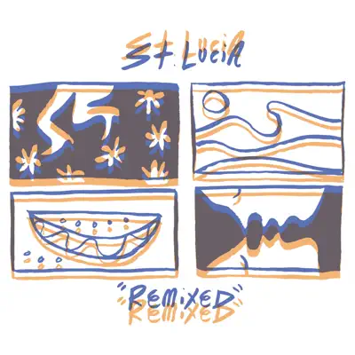 Remixed - St. Lucia