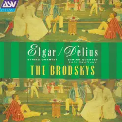 Elgar - Delius: String Quartets - The Brodsky Quartet Elgar - Delius: String Quartets - The Brodsky Quartet
