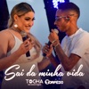 Sai da Minha Vida - Single