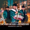 En Vivo, Desde los Mochis