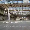 Adams: Piano Music album lyrics, reviews, download