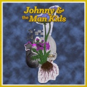 Johnny & the Man Kids - Hudson Bay