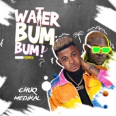 Water Bum Bum (Remix) [feat. Medikal] artwork