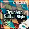 Stream & download Drunken Sailor Style - Single