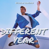 Nicholas Hamilton - Different Year